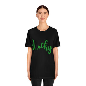 Lucky St Patricks Unisex Tee | St Patricks Day Shirt