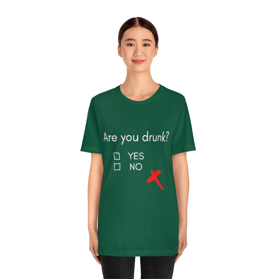 Are you Drunk St Patricks Unisex Tee | St Patricks Day Shirt