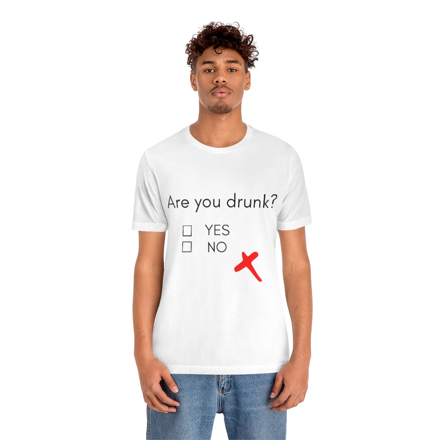 Are you Drunk St Patricks Unisex Tee | St Patricks Day Shirt