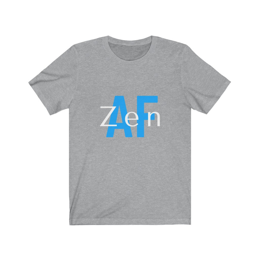 Zen AF Unisex T shirt - Silver Birch